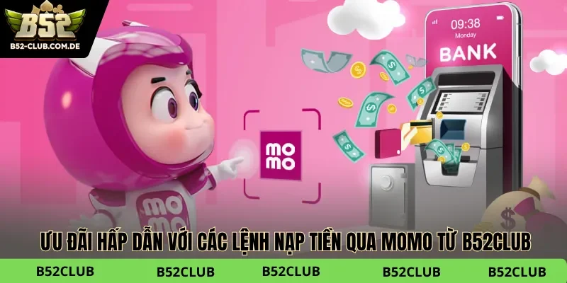 Hội viên nhận vô vàn khuyến mãi khủng khi thực hiện nạp tiền đúng chuẩn