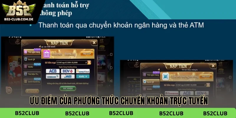 Tại sao nên chọn cách nạp tiền b52club qua ngân hàng?