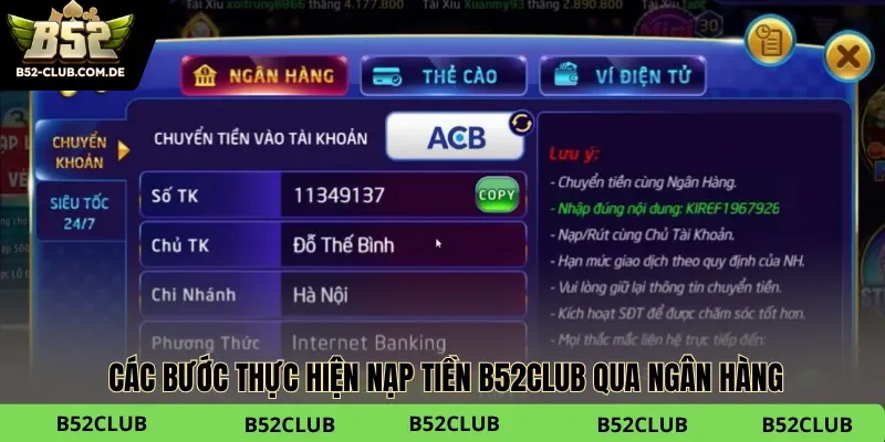 Cách nạp tiền b52club qua ngân hàng an toàn và cực kỳ nhanh chóng