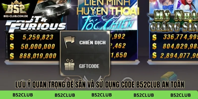 Lưu ý khi săn code B52club mới nhất