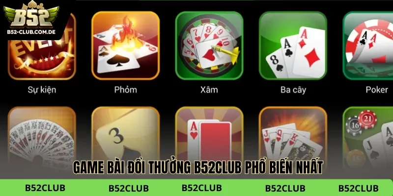 1 số trò chơi không thể bỏ lỡ của sảnh game bài đổi thưởng B52club