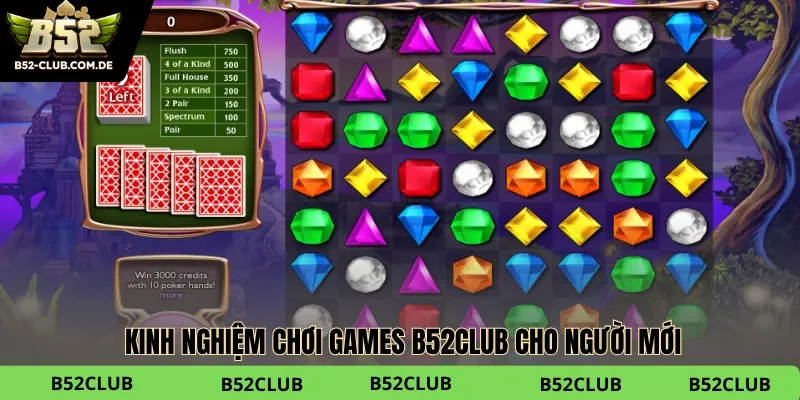 Kinh nghiệm phá đảo các trò chơi trên hệ thống cổng game B52 club
