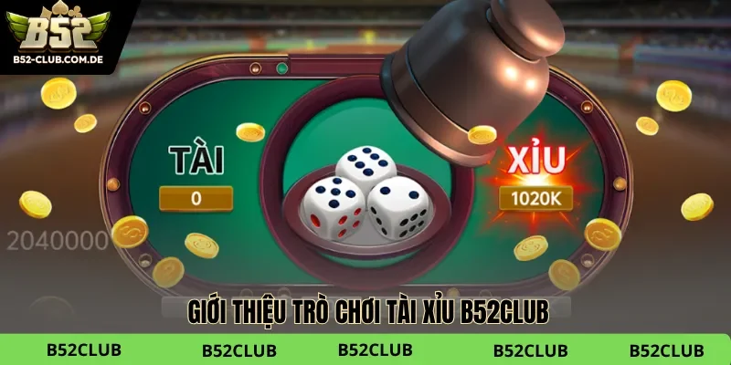 Tài xỉu B52club là trò chơi đặc trưng nhất thể loại sòng bài